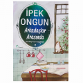 Arkadaşlar Arasında Bir Genç Kızın Gizli Defteri 2 - İpek Ongun