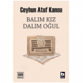  Balım Kız Dalım Oğul - Ceyhun Atuf Kansu