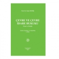  Çevre ve Çevre İdare Hukuku (Teori ve Pratik) - Emin Memiş