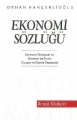 Ekonomi Sözlüğü - Orhan Hançerlioğlu