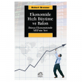  Ekonomide Hızlı Büyüme ve Balon - Robert Brenner