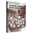  Küresel Çağda Nasıl Bir Gençlik - Kudret Bülbül
