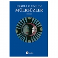  Mülksüzler - Ursula Kroeber Le Guin