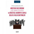  Müşterek Suç Girişimi ve Örgütsel Hakimiyete Dayalı Dolaylı Faillik Doktrinleri - R. Murat Önok