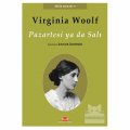 Pazartesi Ya Da Salı - Virginia Woolf