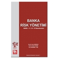 Banka Risk Yönetimi - Şenol Babuşcu, Adalet Hazar, Arya İskender