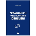  Ceza Hukuku Özel Hükümler Dersleri - Mustafa Özen