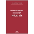 Ceza Muhakemesi Hukukunda Müdafilik - Baturalp Yavuz