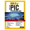 Herkes İçin CCS C ile PIC Programlama - Mustafa Arslantunalı