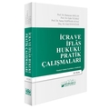  İcra ve İflas Hukuku Pratik Çalışmaları - Ramazan Arslan, Ejder Yılmaz