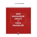  Seri Muhakeme Usulü ve Ceza Pazarlığı - Sinem Kızılbuğa