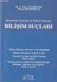  Bilişim Suçları - Ahmet Caner Yenidünya, Olgun Değirmenci