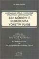  Kat Mülkiyeti Hukukunda Yönetim Planı - Kadir Daylık