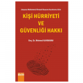 Anayasa Mahkemesi Kişi Hürriyeti ve Güvenliği Hakkı - Mehmet Kahraman