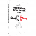  Klasikten Moderne İşletme Yönetimine Bakış - Gazi Uçkun