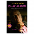  Lüzumsuz Adam İshak Alaton - Mehmet Gündem