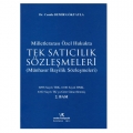  Milletlerarası Özel Hukukta Tek Satıcılık Sözleşmeleri - Cemile Demir Gökyayla