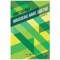  Rousseau, Kant, Goethe - Ernst Cassirer