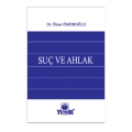 Suç ve Ahlak - Ömer Ömeroğlu