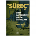  Süreç Kürt Çatışması ve Çözüm Arayışları - Cuma Çiçek