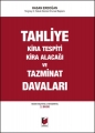  Tahliye Kira Tespiti Kira Alacağı ve Tazminat Davaları - Hasan Erdoğan