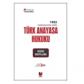 Türk Anayasa Hukuku Ders Notları - Ferhat Uslu