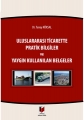 Uluslararası Ticarette Pratik Bilgiler ve Yaygın Kullanılan Belgeler - Tunay Köksal