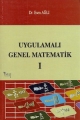  Uygulamalı Genel Matematik Cilt:1 - Esen Ağlı