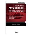 Avukatlar İçin Ceza Hukuku TCK Genel Hükümler - Sibel Yıldız Şentürk