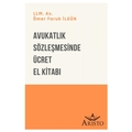  Avukatlık Sözleşmesinde Ücret El Kitabı - Ömer Faruk İlgün
