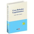  Ceza Hukuku Uygulamaları - Nur Centel, Hamide Zafer, Özlem Yenerer Çakmut