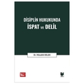  Disiplin Hukukunda İspat ve Delil - Mücahit Kelek