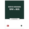 Disiplin Hukukunda İspat ve Delil - Mücahit Kelek