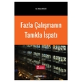  Fazla Çalışmanın Tanıkla İspatı - Abbas Bilgili