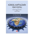  Küresel Kapitalizmin Yeni Yüzyılı - Yılmaz Onur Ari