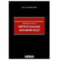 6362 Sayılı Sermaye Piyasası Kanunu'nda Örtülü Kazanç Aktarımı Suçu - Ali Hakan Evik