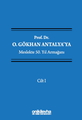  Prof. Dr. O. Gökhan Antalya'ya Meslekte 50. Yıl Armağanı - Murat Topuz