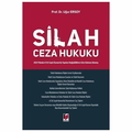  Silah Ceza Hukuku - Uğur Ersoy