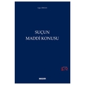  Suçun Maddi Konusu - Uğur Orhan