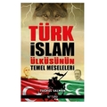  Türk İslam Ülküsünün Temel Meseleleri - Tuğrul Salman