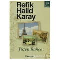  Yüzen Bahçe - Refik Halid Karay