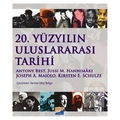 20. Yüzyılın Uluslararası Tarihi - Kirsten E. Schulze