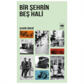 Bir Şehrin Beş Hali - Kadir Üredi