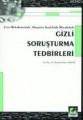 Gizli Soruşturma Tedbirleri - Mustafa Ruhan Erdem