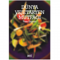  Dünya Vejetaryen Mutfağı - Feza Şişman