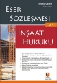  Eser Sözleşmesi ve İnşaat Hukuku - Efrail Aydemir