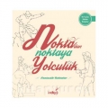 Fantastik Noktalar - Noktadan Noktaya Yolculuk