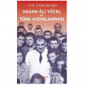  Hasan Ali Yücel ve Türk Aydınlanması - A. M. Celâl Şengör