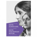 Hasta Olmaya Dair Hasta Odalarından Notlar - Virginia Woolf, Julia Stephen