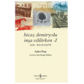  Hicaz Demiryolu İnşa Edilirken 1 - Auler Paşa